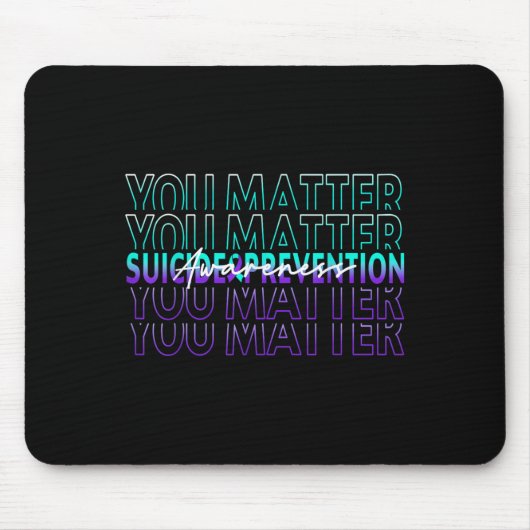 You Suicide Prevention Awareness Mental Health Mon マウスパッド (正面)