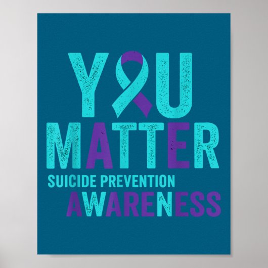 You Suicide Prevention Awareness Ribbon  ポスター (正面)