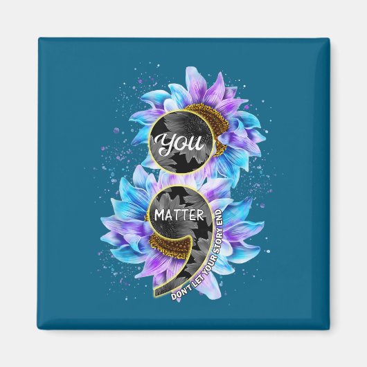 You Suicide Prevention Awareness Semicolon Sunflow マグネット (正面)