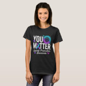 You Suicide Prevention Awareness Teal &amp; Purple Tシャツ (正面フル)