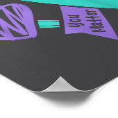 You Suicide Prevention Awareness Teal Purple Heart ポスター (角)