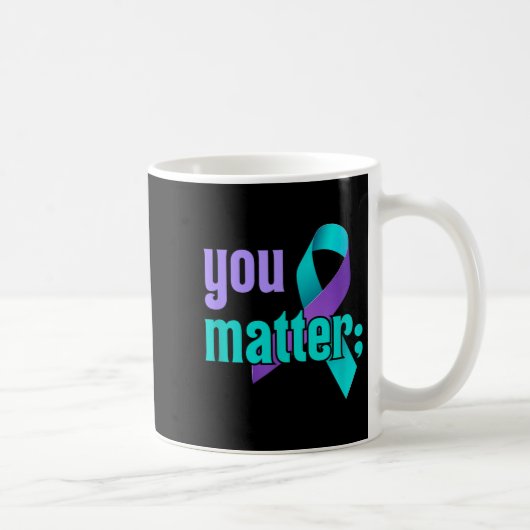 You Suicide Prevention Awareness Teal Purple Rainb コーヒーマグカップ (右)
