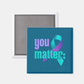 You Suicide Prevention Awareness Teal Purple Rainb マグネット (正面/裏面)
