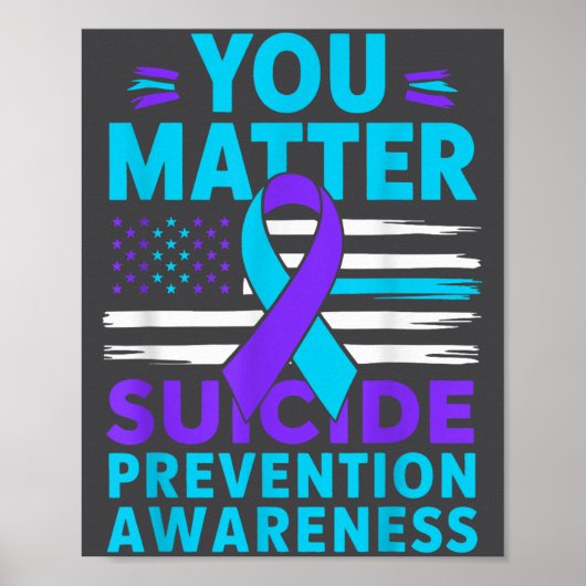 You Suicide Prevention Awareness Teal Purple Ribbo ポスター (正面)