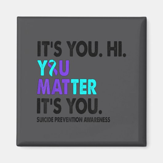 You Suicide Prevention Awareness Teal Purple Ribbo マグネット (正面)