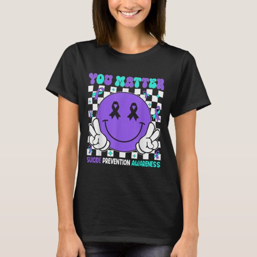 You Suicide Prevention Awareness Teal Purple Ribbo Tシャツ (正面)