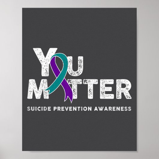 You Suicide Prevention Month Gift Teal Purple Ribb ポスター (正面)