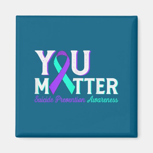 You Suicide Prevention Teal & Purple Awareness マグネット (正面)