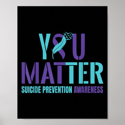 You - Suicide Prevention Teal Purple Awareness Rib ポスター (正面)