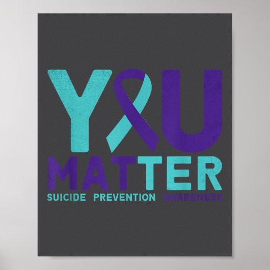 You - Suicide Prevention Teal Purple Awareness Rib ポスター (正面)