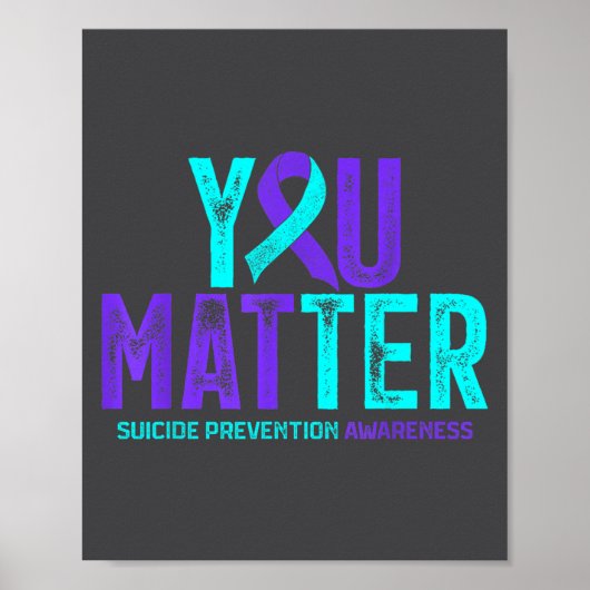 You - Suicide Prevention Teal Purple Awareness Rib ポスター (正面)