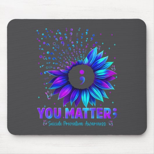 You Sunflower Suicide Prevention Awareness Men Wom マウスパッド (正面)