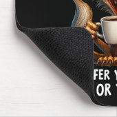 You Talk So Much I Don't Know Whether To Offer You マウスパッド (コーナー)