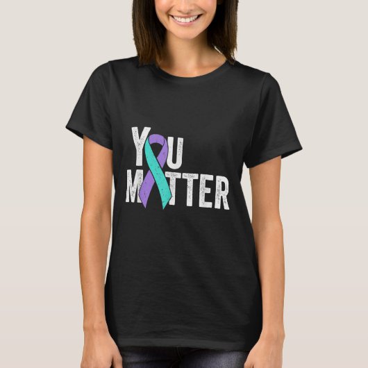 You Teal Purple Ribbon Suicide Prevention Awarenes Tシャツ (正面)