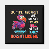 You Think I Care About Who Doesn't Like Me Hell My マグネット (正面)