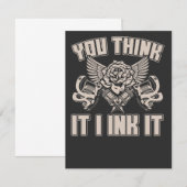 You Think It I Ink funny Tattoo Artist ノートカード (正面/裏面)