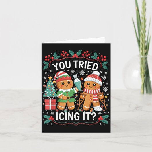 You Tried Icing It_ Gingerbread Christmas Design  カード (正面)