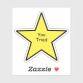 You Tried Star Sticker – Funny Minimal Sticker シール (シート)