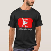 You Tube - 生きるべきか死ぬべきか、それが検索だ。 Tシャツ (正面)