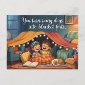 "You Turn Rainy Days into Blanket Forts" Cozy Kids ポストカード (正面)