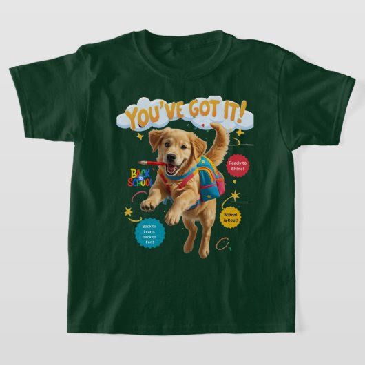 You’ve Got It! – Back to School Joy Tシャツ (レイダウン)