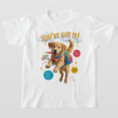 You’ve Got It! – Back to School Joy Tシャツ (レイダウン)