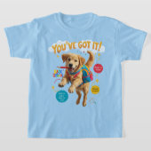 You’ve Got It! – Back to School Joy Tシャツ (レイダウン)