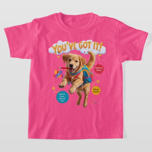 You’ve Got It! – Back to School Joy Tシャツ (レイダウン)