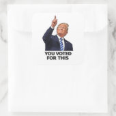 You voted for this political humor meme gas prices スクエアシール (バッグ)