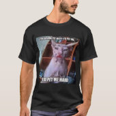 You wanna pet me  tシャツ (正面)