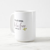 You Were Chosen to Be Free – コーヒーマグカップ (正面左)