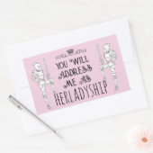 You Will Address Me As HERLADYSHIP 長方形シール (封筒)