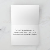 YOU WILL BE MISSED (VERY FUNNY CARD) CARD カード (内部)