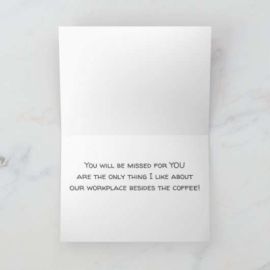 YOU WILL BE MISSED (VERY FUNNY CARD) CARD カード (内部)