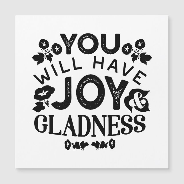 You Will Have Joy and Gladness Inspirational Quote (正面)