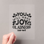 You Will Have Joy and Gladness Inspirational Quote アクリル招待状 (インサイチュ (ポータブル))