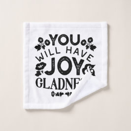 You Will Have Joy and Gladness Inspirational Quote ウォッシュタオル