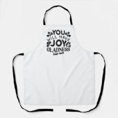 You Will Have Joy and Gladness Inspirational Quote エプロン (正面)
