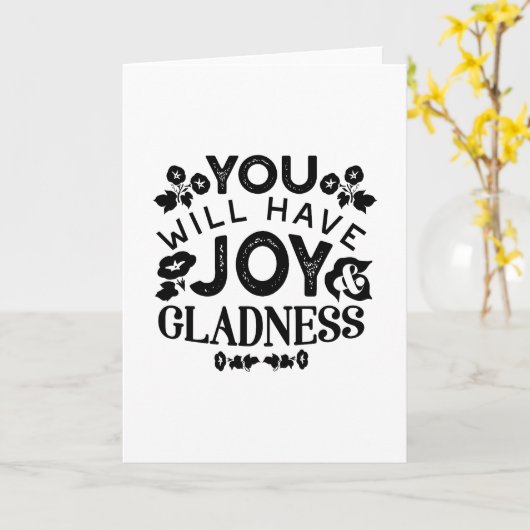 You Will Have Joy and Gladness Inspirational Quote カード (黄色い花)