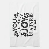 You Will Have Joy and Gladness Inspirational Quote キッチンタオル (縦)