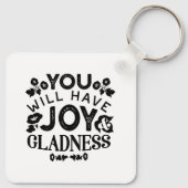 You Will Have Joy and Gladness Inspirational Quote キーホルダー (裏面)