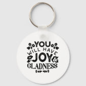You Will Have Joy and Gladness Inspirational Quote キーホルダー (裏面)
