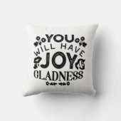 You Will Have Joy and Gladness Inspirational Quote クッション (裏面)