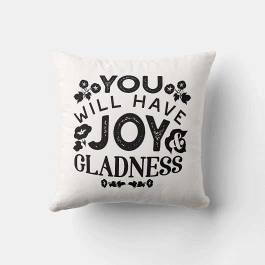 You Will Have Joy and Gladness Inspirational Quote クッション (裏面)