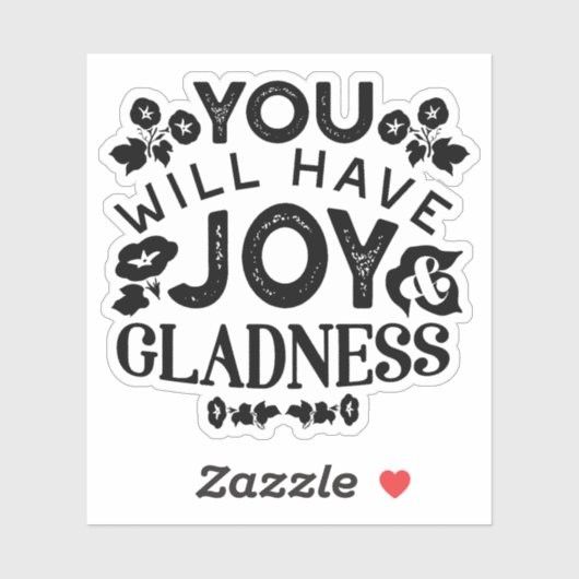 You Will Have Joy and Gladness Inspirational Quote シール (シート)