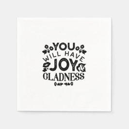 You Will Have Joy and Gladness Inspirational Quote スタンダードカクテルナプキン