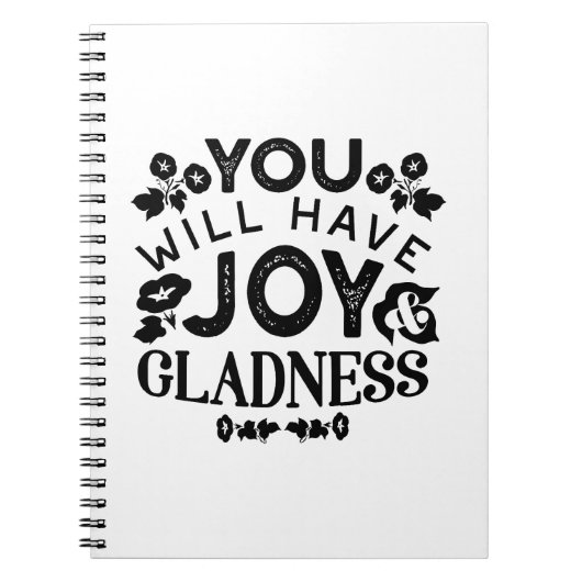 You Will Have Joy and Gladness Inspirational Quote ノートブック (正面)