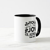 You Will Have Joy and Gladness Inspirational Quote マグカップ (正面右)