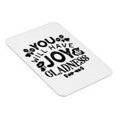 You Will Have Joy and Gladness Inspirational Quote マグネット (右側)