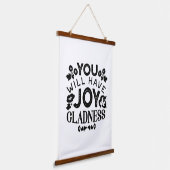 You Will Have Joy and Gladness Inspirational Quote 吊り下げ型タペストリー (傾斜あり)